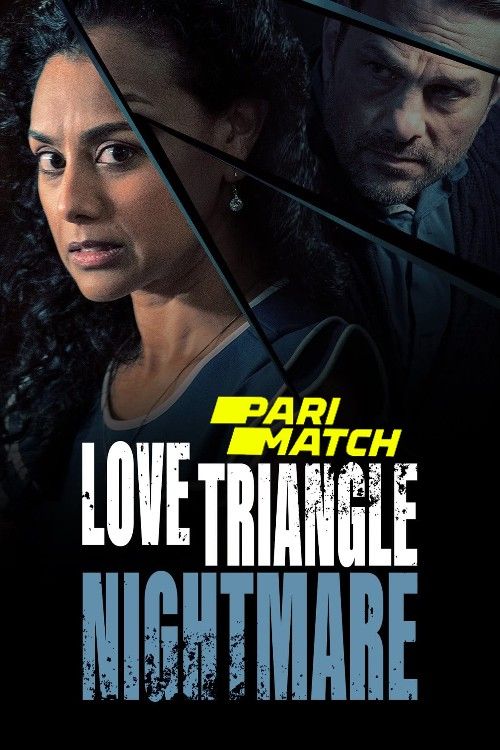 Love Triangle Nightmare (2022) Bengali [Voice Over] Dubbed WEBRip download full movie